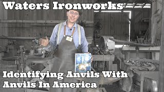 Identifying 4 Anvils With Anvils In America [upl. by Persian]