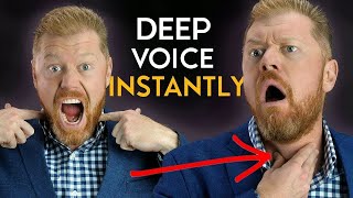 How To Get a DEEP Voice INSTANTLY  quotSee The Changequot [upl. by Lemmueu719]