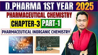 Pharmaceutical Inorganic chemistry  DPharma 1st Year  Pharmaceutical Chemistry Chapter3 [upl. by Nylzaj]