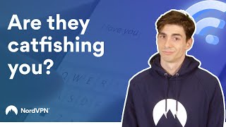 What is catfishing and how to avoid it  NordVPN [upl. by Hayyikaz]