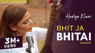 Hadiqa Kiani  Bhit Ja Bhitai  WAJD  The Sindhi Chapter  Official Music Video [upl. by Flory170]