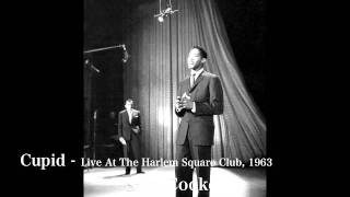 Sam Cooke  Cupid  Live At The Harlem Square Club 1963 [upl. by Ednew]