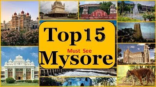 Mysore Tourism  Famous 15 Places to Visit in Mysore Tour [upl. by Nywrad]