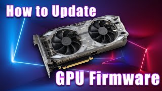 How To Update GPU Firmware [upl. by Anelram251]