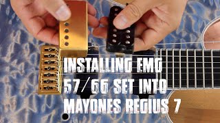 Mayones EMG Pickups 5766 Set Installation [upl. by Brook338]