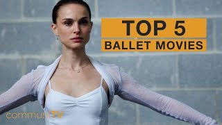 TOP 5 Ballet Movies [upl. by Aldarcy211]