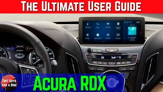 Mastering Your 20 Acura RDX The Ultimate User Guide for Screens Buttons and Settings [upl. by Nnasor]