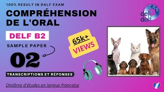 DELF B2  Compréhension de lorale No 02  DELF B2 Listening Practice Test Online [upl. by Nylidam8]