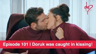 Pyaar Lafzon Mein Kahan Episode 101  Doruk was caught in kissing [upl. by Sidhu]