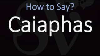 How to Pronounce Caiaphas CORRECTLY [upl. by Novehc]