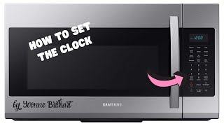 How to set the clock in Samsung Microwave [upl. by Naginarb43]