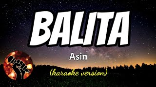 BALITA  ASIN karaoke version [upl. by Hsetim]