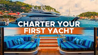 How To Charter a Yacht The Basics [upl. by Novihc]