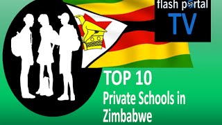 Top 10 Private Schools in Zimbabwe [upl. by Yrrol]