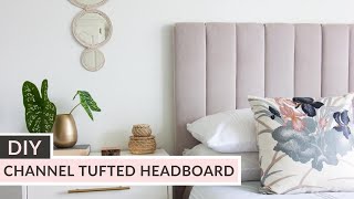 How to Make a Channel Tufted Headboard [upl. by Ran35]