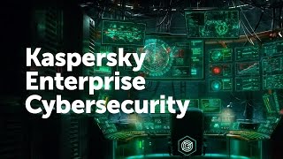 Kaspersky Enterprise Cybersecurity [upl. by Oicneconi553]