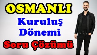 Osmanlı Kuruluş Dönemi Soru Çözümü  Kpss Ayt Tarih 2023 [upl. by Art]