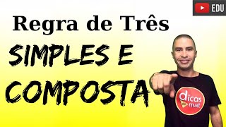 Aprenda Agora I Regra de Três I Simples I Composta [upl. by Bravin]