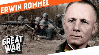 Erwin Rommel  Infantry Attacks During World War 1 I WHO DID WHAT IN WW1 [upl. by Thin]