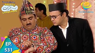 Taarak Mehta Ka Ooltah Chashmah  Episode 531  Full Episode [upl. by Buell]