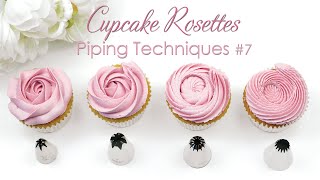 Rosette Cupcake Swirl  Cupcake Piping Techniques Tutorial [upl. by Aeirdna]