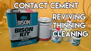 Contact Cement  Reviving Thinning and Cleaning  TUTORIAL [upl. by Sidwohl32]