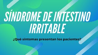 Síntomas de síndrome del intestino irritable [upl. by Emil674]