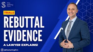 WHAT IS REBUTTAL EVIDENCE REBUTTAL EVIDENCE EXPLAINED  lawyer [upl. by Inod998]