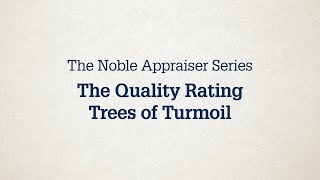 Noble Appraiser Series 3 – The Quality Rating Trees of Turmoil [upl. by Eliott649]