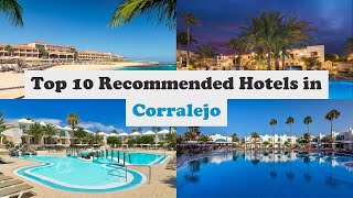 Top 10 Recommended Hotels In Corralejo  Luxury Hotels In Corralejo [upl. by Tabitha]