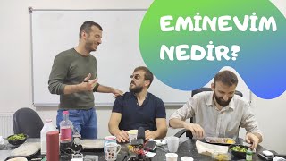 Eminevim Nedir Ayrıntılı Anlatım [upl. by Nerat539]