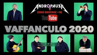 VAFFANCULO 2020  ANDROPAUSA [upl. by Caddaric400]