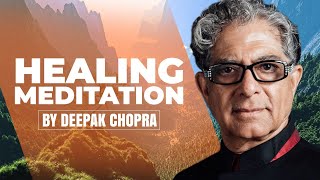 Self Healing Meditation  Daily Meditation With Deepak Chopra [upl. by Loleta]