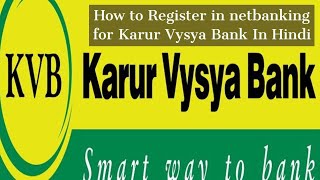 How to Register KVB Karur Vysya Bank Internet Banking Hindi  Sarangs eTech [upl. by Llerret]