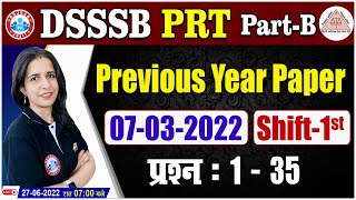 DSSSB PRT Exam Analysis  DSSSB PRT 7 March 2022 Exam First Shift Analysis  Questions 1 se 35 [upl. by Postman]