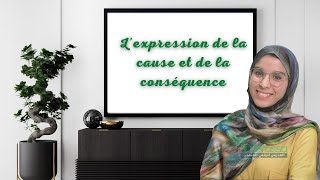 Lexpression de la cause et de la conséquence [upl. by Llovera]