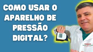 Como aferir pressão com aparelho digital [upl. by Fauver187]