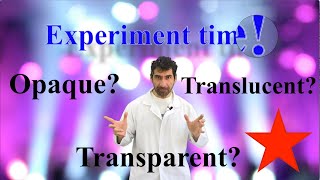 Opaquetranslucenttransparent experiment for kids [upl. by Enneire770]