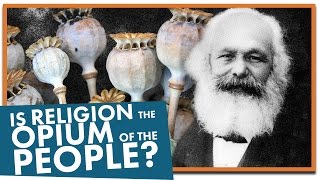 Is Religion the Opium of the People [upl. by Glassman]