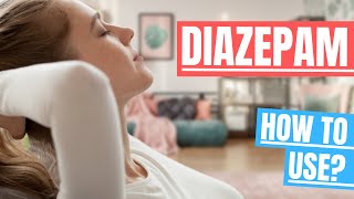 How to use Diazepam Valium Stesolid  Doctor Explains [upl. by Aicercul775]