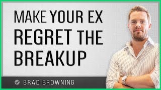 Make Your Ex Regret Breaking Up With You [upl. by Schecter]