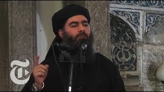 Who Is ISIS Leader Abu Bakr alBaghdadi  The New York Times [upl. by Onirefes412]