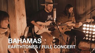 Bahamas  Earthtones Full Live Concert [upl. by Iniffit17]