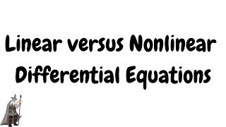 Linear versus Nonlinear Differential Equations [upl. by Darrey510]