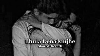 Bhula Dena mujhe 👋👋 [upl. by Andrey]