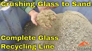 Recycling Glass To Sand Glass Crushing amp Recycling Line [upl. by Eicart]