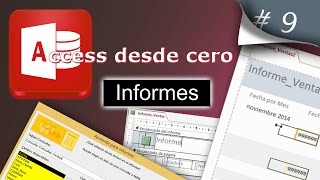 Informes  Access desde cero 9 [upl. by Ydarg763]