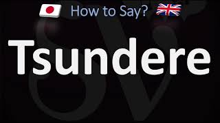 How to Pronounce Tsundere CORRECTLY [upl. by Eeldivad]