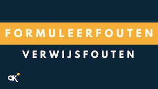 Formuleerfouten verwijsfouten [upl. by Ociredef]