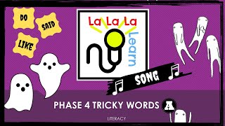 Phase 4 Tricky Words song  Part A  Literacy  La La La Learn [upl. by Oivlis218]